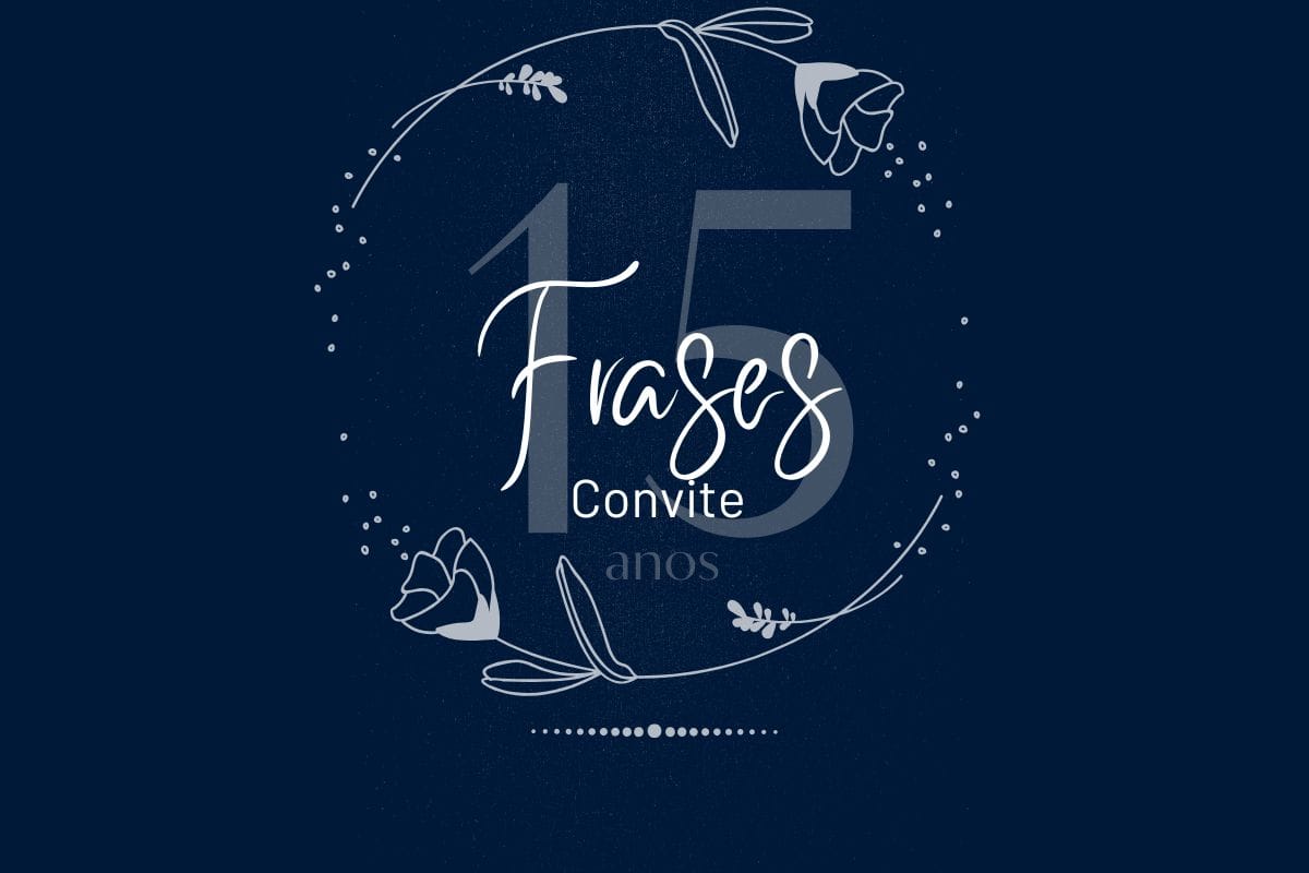frases para convite de 15 anos